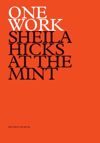 Stock image for One Work: Sheila Hicks at the Mint for sale by ANARTIST