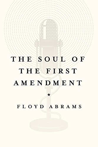Immagine stock per The Soul of the First Amendment: Why Freedom of Speech Matters