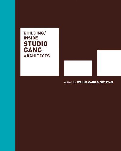 Beispielbild fr Building: Inside Studio Gang Architects zum Verkauf von Half Price Books Inc.