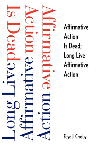 Stock image for Affirmative Action is Dead; Long Live Affirmative Action (Current Perspectives in Psychology) for sale by Phatpocket Limited