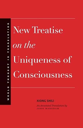 Stock image for New Treatise on the Uniqueness of Consciousness for sale by Daedalus Books