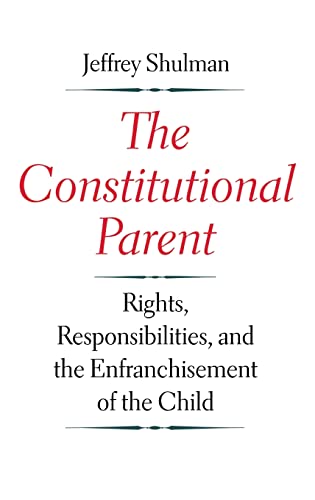 Imagen de archivo de The Constitutional Parent a la venta por Blackwell's