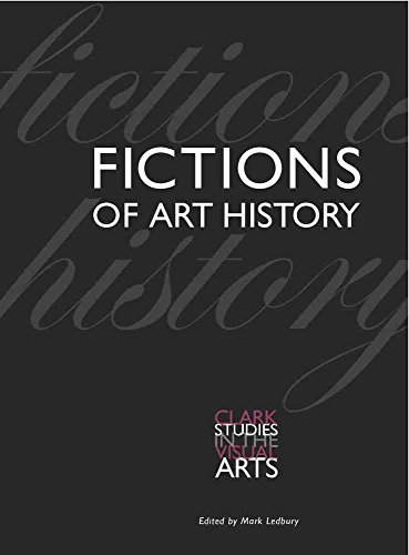 Imagen de archivo de Fictions of Art History (Clark Studies in the Visual Arts) a la venta por HPB-Ruby