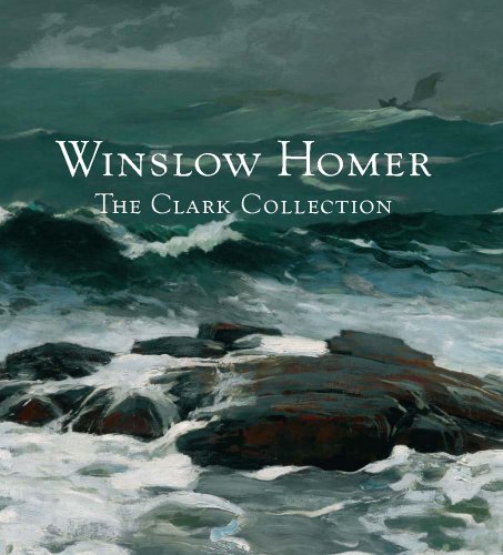 Winslow Homer: The Clark Collection (9780300191943) by Simpson, Marc