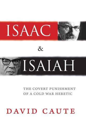 Imagen de archivo de Isaac and Isaiah: The Covert Punishment of a Cold War Heretic a la venta por Front Cover Books