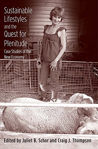 Stock image for Sustainable Lifestyles and the Quest for Plenitude: Case Studies of the New Economy for sale by SecondSale