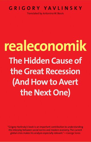 Stock image for Realeconomik: The Hidden Cause of the Great Recession (and How to Avert the Next One) for sale by Chiron Media