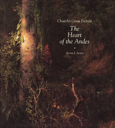 Church's Great Picture: The Heart of the Andes (9780300193091) by Avery, Kevin J.