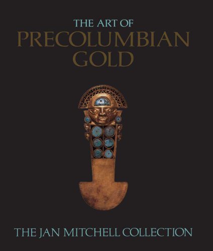9780300193466: The Art of Precolumbian Gold: The Jan Mitchell Collection