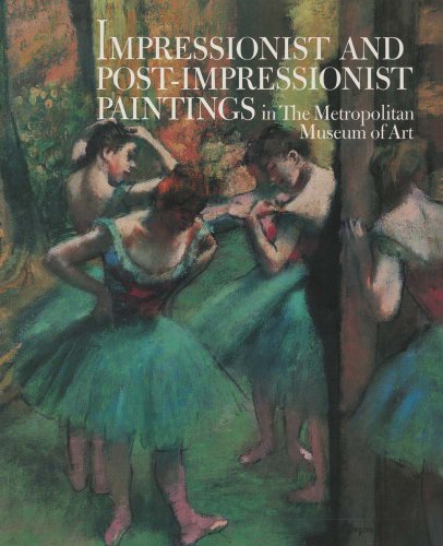 9780300193503: Impressionist and Post-Impressionist Paintings in the Metropolitan Museum of Art