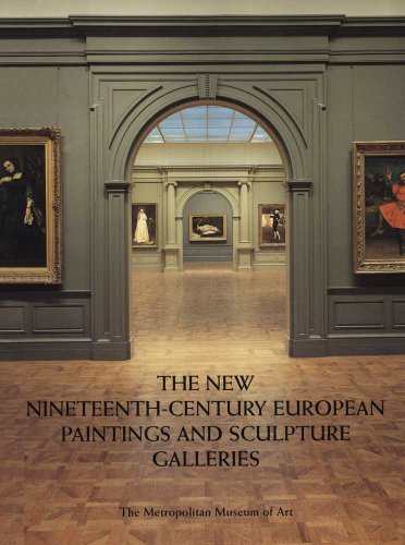 The New Nineteenth-Century European Paintings and Sculpture Galleries (9780300193589) by Tinterow, Gary; Stein, Susan Alyson; Burn, Barbara