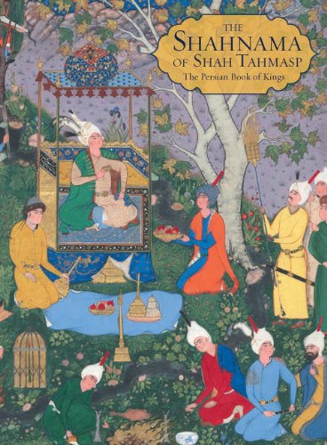 Imagen de archivo de The Shahnama of Shah Tahmasp: The Persian Book of Kings a la venta por Holt Art Books