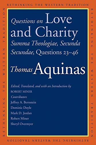 Imagen de archivo de Questions on Love and Charity: Summa Theologiae, Secunda Secundae a la venta por Hawking Books