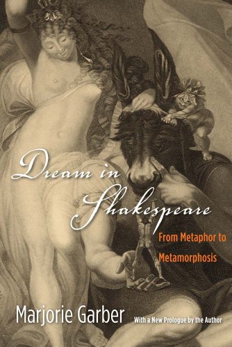 Beispielbild fr Dream in Shakespeare: From Metaphor to Metamorphosis zum Verkauf von SecondSale