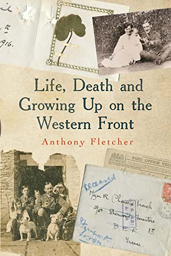 Stock image for Life, Death, and Growing Up on the Western Front for sale by WorldofBooks