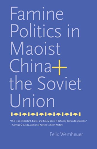 Beispielbild fr Famine Politics in Maoist China and the Soviet Union. zum Verkauf von Kloof Booksellers & Scientia Verlag