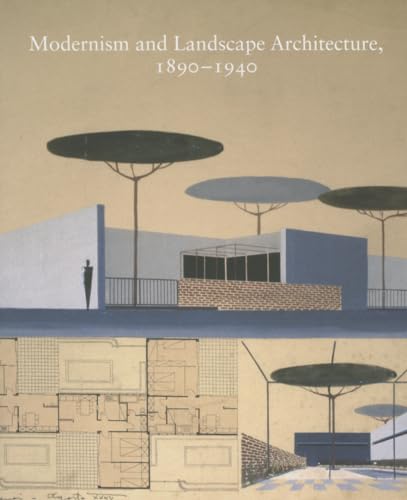 Beispielbild fr Modernism and Landscape Architecture, 1890 "1940 (Studies in the History of Art Series) zum Verkauf von Midtown Scholar Bookstore
