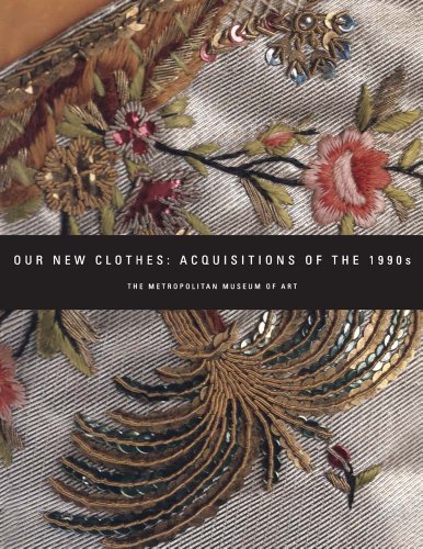 9780300196610: Our New Clothes: Acquisitions of the 1990s
