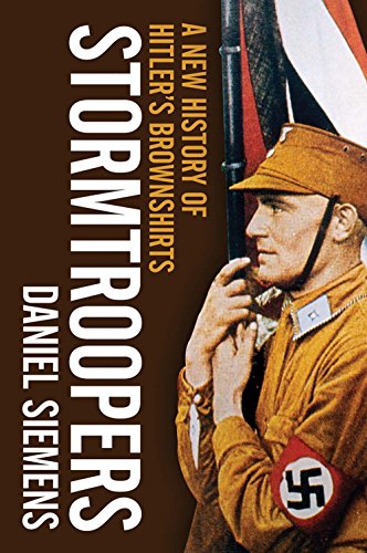 

Stormtroopers: A New History of Hitler's Brownshirts [first edition]