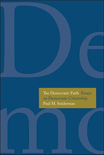 Beispielbild fr The Democratic Faith: Essays on Democratic Citizenship (Castle Lectures Series) zum Verkauf von Powell's Bookstores Chicago, ABAA