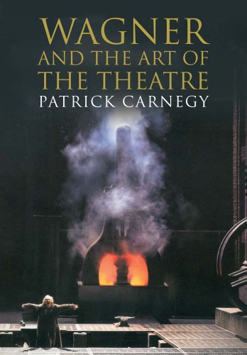 9780300197150: Wagner and the Art of the Theatre