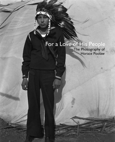 Beispielbild fr For a Love of His People : The Photography of Horace Poolaw zum Verkauf von Better World Books