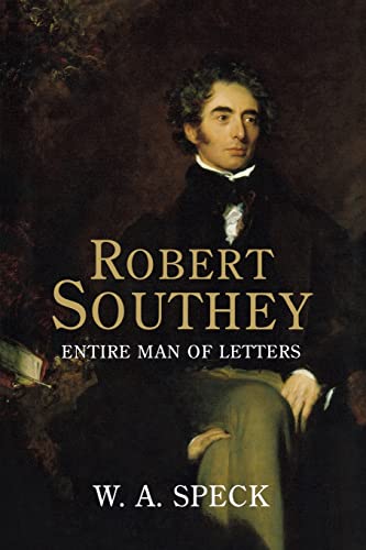 Imagen de archivo de Robert Southey: Entire Man of Letters a la venta por THE SAINT BOOKSTORE