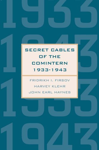 Stock image for Secret Cables of the Comintern, 1933-1943 (Annals of Communism Series) for sale by HPB-Red