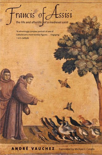 Beispielbild fr Francis of Assisi: The Life and Afterlife of a Medieval Saint zum Verkauf von -OnTimeBooks-