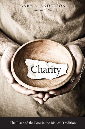 9780300198836: Charity: The Place of the Poor in the Biblical Tradition