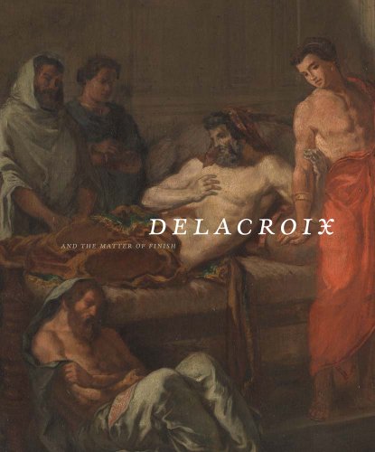 Stock image for Delacroix and the Matter of Finish for sale by Arundel Books