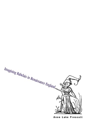 9780300199826: Imagining Rabelais in Renaissance England
