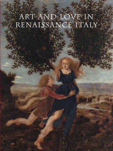 Beispielbild fr Art and Love in Renaissance Italy zum Verkauf von TranceWorks