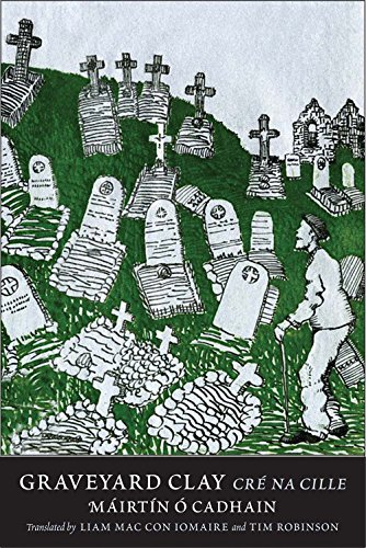 Stock image for Graveyard Clay - Cr na Cille - A Narrative in Ten Interludes for sale by Geata Buidhe - Yellow Gate - Books