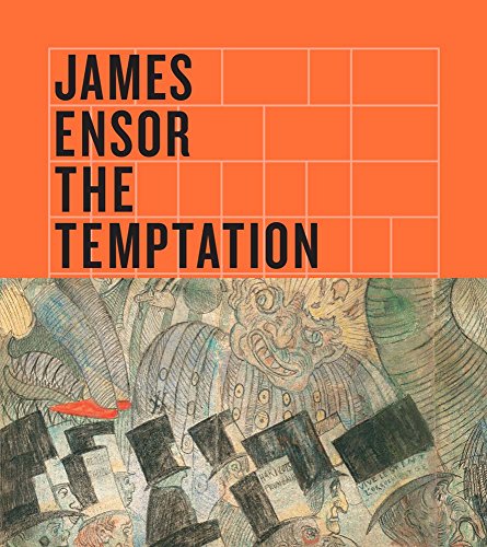Stock image for James Ensor: The Temptation of Saint Anthony (Art Institute of Chicago) for sale by HPB-Blue