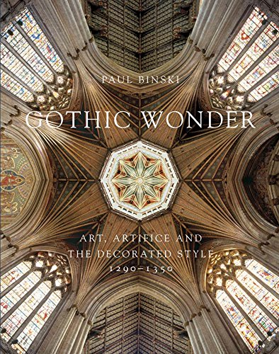 9780300204001: Gothic Wonder: Art, Artifice, and the Decorated Style, 1290–1350 (Paul Mellon Centre for Studies in British Art)