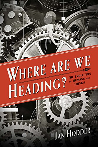 Beispielbild fr Where Are We Heading?: The Evolution of Humans and Things (Foundational Questions in Science) zum Verkauf von -OnTimeBooks-