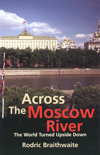9780300204186: Across the Moscow River: The World Turned Upside Down