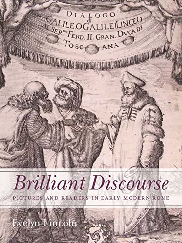 9780300204193: Brilliant Discourse: Pictures and Readers in Early Modern Rome