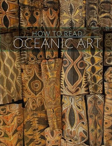 Beispielbild fr How to Read Oceanic Art (The Metropolitan Museum of Art - How to Read) zum Verkauf von BooksRun