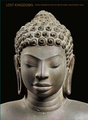 Lost Kingdoms: Hindu-buddhist Sculpture of Early Southeast Asia (Metropolitan Museum of Art)