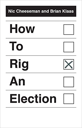 Imagen de archivo de How to Rig an Election a la venta por Better World Books: West