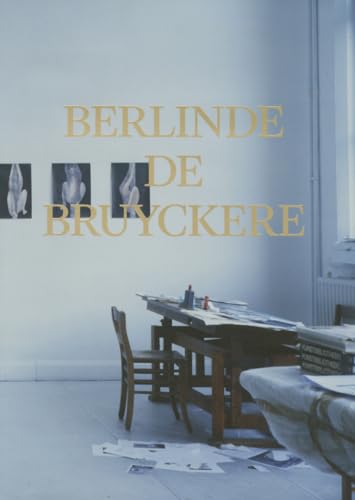 9780300204452: Berlinde De Bruyckere