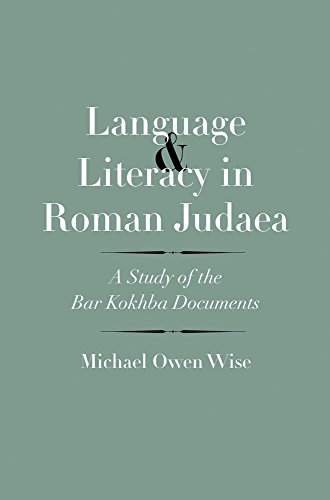 Beispielbild fr Language and Literacy in Roman Judaea: A Study of the Bar Kokhba Documents zum Verkauf von Windows Booksellers