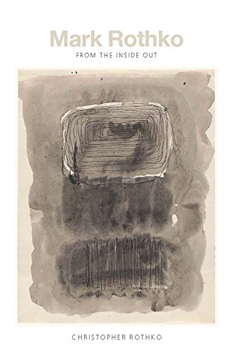 Imagen de archivo de Mark Rothko: From the Inside Out a la venta por Friends of Johnson County Library