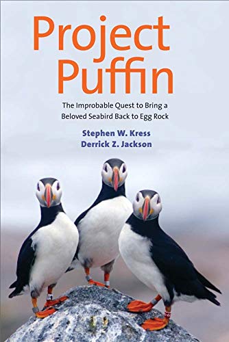 9780300204810: Project Puffin: The Improbable Quest to Bring a Beloved Seabird Back to Egg Rock