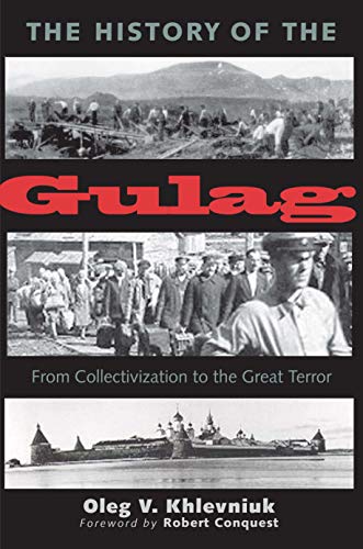 Stock image for The History of the Gulag: From Collectivization to the Great Terror (Annals of Communism) for sale by Chiron Media
