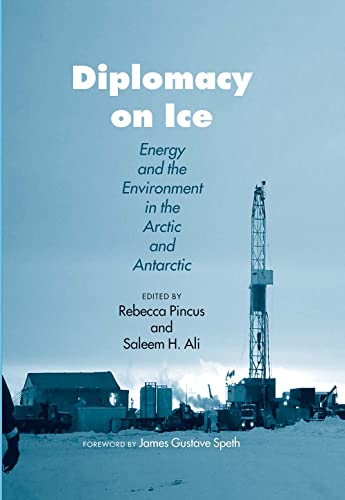 Beispielbild fr Diplomacy on Ice: Energy and the Environment in the Arctic and Antarctic zum Verkauf von HPB-Red