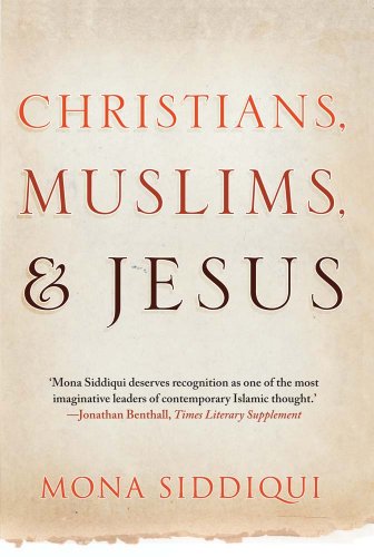 Stock image for Christians Muslims and Jesus for sale by AwesomeBooks
