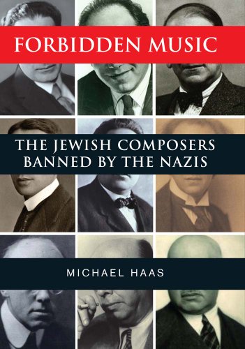 Stock image for Forbidden Music: The Jewish Composers Banned by the Nazis for sale by HPB-Ruby